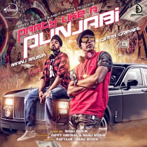 Manj Musik & Gippy Grewal Collab